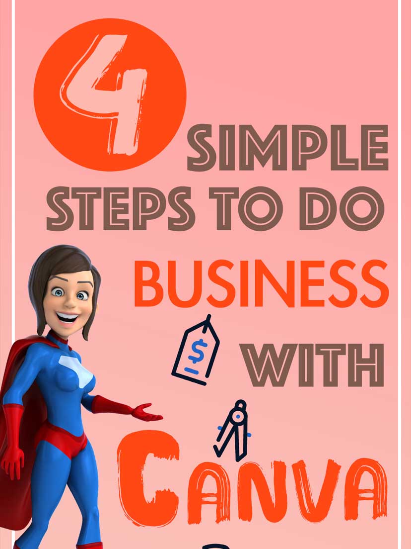 4 Simple Steps to Do Business with Canva pi